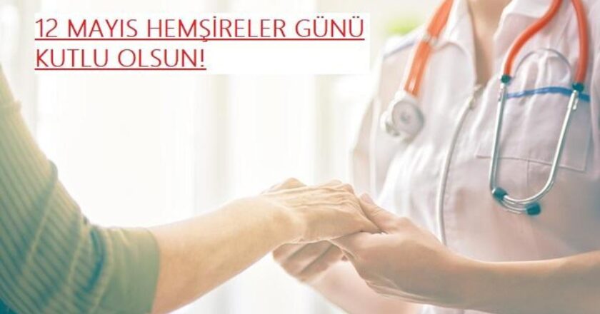 Hemşireler Günü mesajları, sözleri 2025! Sevgiliye, arkadaşa, eşe anlamlı, resimli Hemşireler Günü ile ilgili sözler